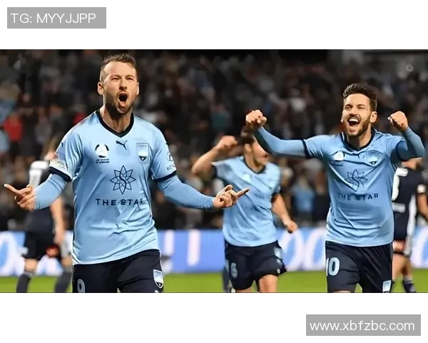 悉尼FC与墨尔本城对决分析及比赛前瞻展望