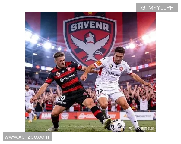 珀斯光荣对阵西悉尼流浪者精彩对决前瞻与分析