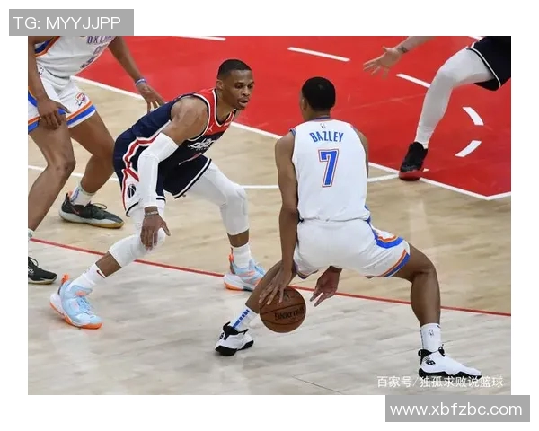 奇才对阵魔术威少展现个人风采助力球队争胜之路