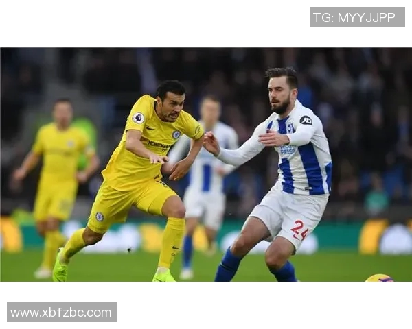 布莱顿与切尔西精彩对决直播全程回顾与分析 布莱顿与切尔西精彩对决直播全程回顾与分析