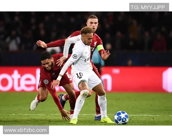 巴黎圣日耳曼与利物浦精彩对决集锦回顾与分析